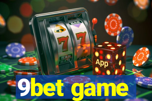 9bet game